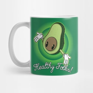 HEALTHY FOLKS! Mug
